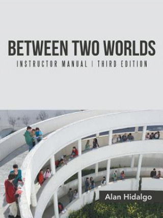 Between Two Worlds Instructor Manual