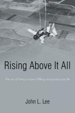 Rising Above It All