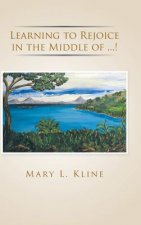 Learning to Rejoice in the Middle of ...!