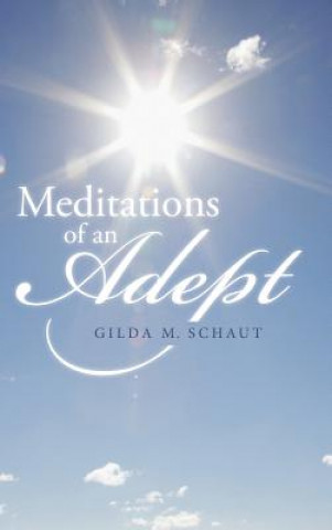 Meditations of an Adept