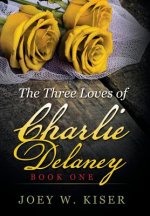 Three Loves of Charlie Delaney