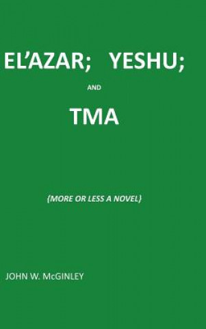 El'azar; Yeshu; And Tma