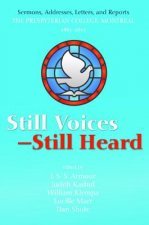 Still Voices--Still Heard