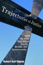 Trajectories of Justice