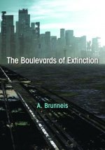 Boulevards of Extinction