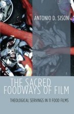 Sacred Foodways of Film