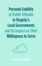 Personal Liability of Public Officials in Virginia's Local Governments and Its Impact on Their Willingness to Serve