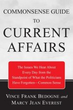 Commonsense Guide to Current Affairs