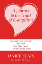 Journey to the Heart of Evangelism