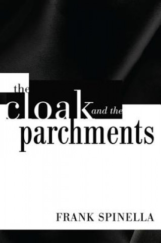 Cloak and the Parchments