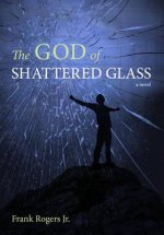 God of Shattered Glass