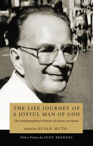 Life Journey of a Joyful Man of God