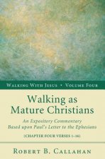 Walking as Mature Christians