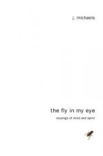 Fly in My Eye