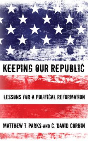 Keeping Our Republic
