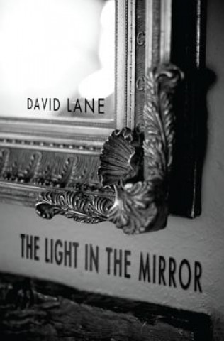 Light in the Mirror