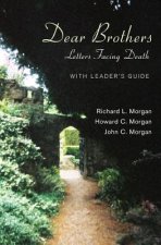 Dear Brothers, with Leader's Guide