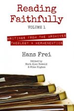 Reading Faithfully, Volume 1