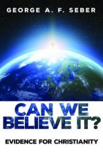 Can We Believe It?