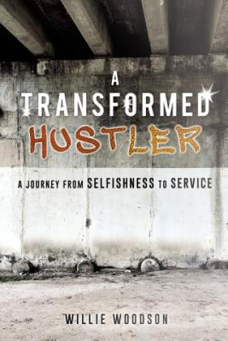 Transformed Hustler