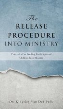 Release Procedure Into Ministry