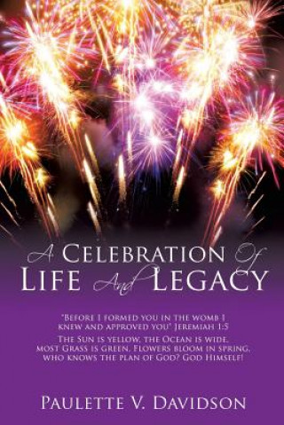 Celebration Of Life And Legacy