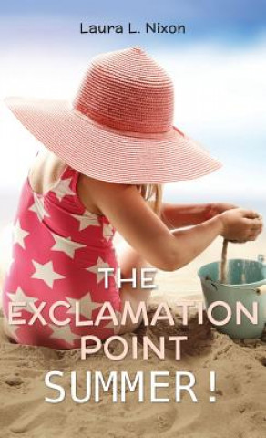 Exclamation Point Summer!