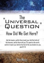 Universal Question