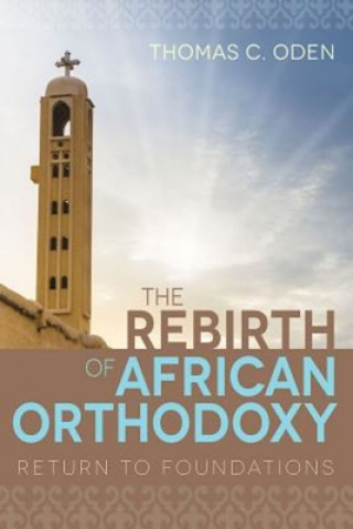 Rebirth of African Orthodoxy