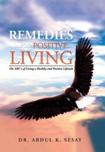 Remedies for Positive Living