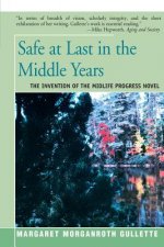 Safe at Last in the Middle Years