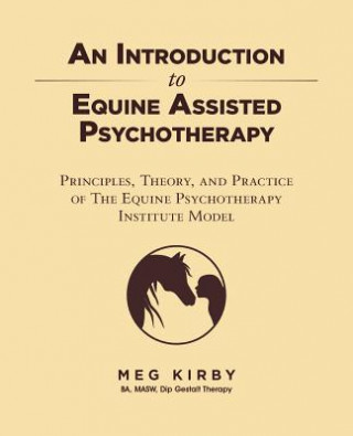 Introduction to Equine Assisted Psychotherapy