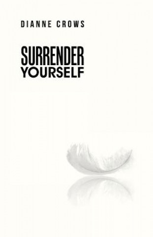 Surrender Yourself