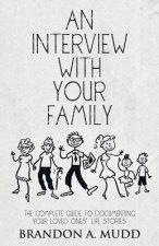 Interview with Your Family