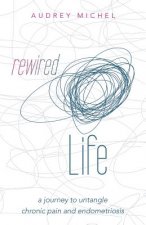 Rewired Life