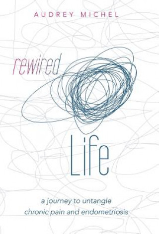 Rewired Life