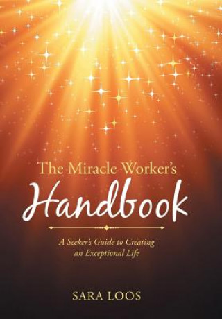 Miracle Worker's Handbook