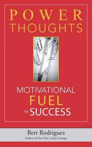 POWER THOUGHTS Motivational FUEL for Success