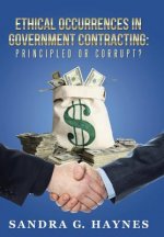 Ethical Occurrences in Government Contracting