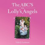 ABC'S With Lolly's Angels