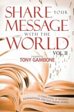 Share Your Message with the World