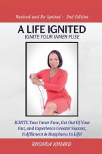 Life Ignited