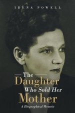 Daughter Who Sold Her Mother
