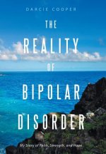 Reality of Bipolar Disorder