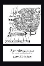 Reantasy, Montreal