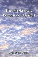 Broke Boy Perceived as Rich