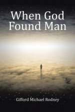 When God Found Man