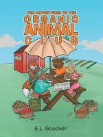 Adventures of the Organic Animal Club