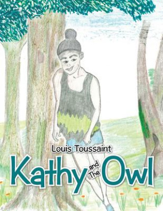 Kathy and The Owl