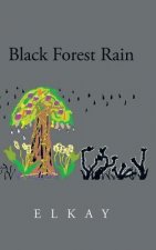 Black Forest Rain